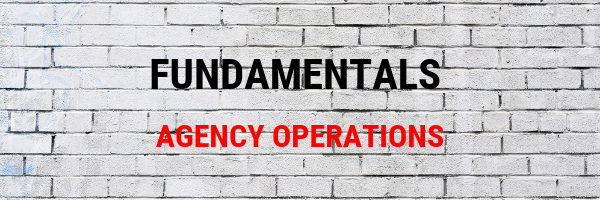 Fundamentals - Agency Operations.png